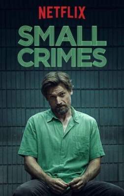 Фильм Мелкие преступления (2017)