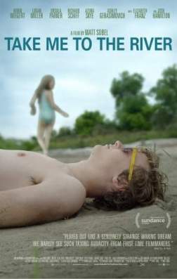 Фильм Отведи меня к реке (2015)