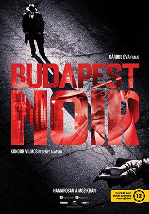 Фильм Будапештский нуар (2017)