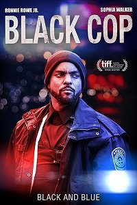Фильм Черный Коп (2017)