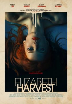 Фильм Элизабет Харвест (2018)