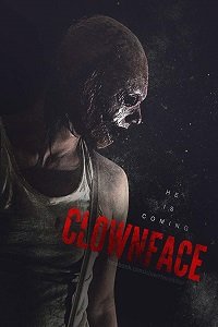 Фильм Лицо клоуна (2018)