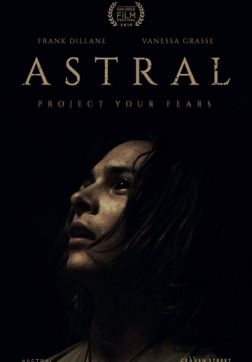 Фильм Астрал: Новое измерение (2018)