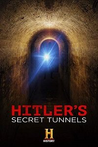 Фильм Секретные тоннели Гитлера (2019)