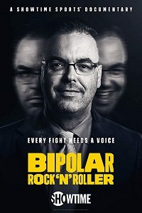 Фильм Биполярный рок-н-ролльщик (2018)