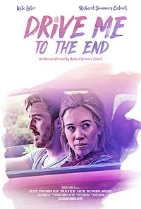 Фильм Довези меня до конца (2020)