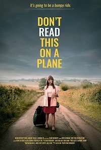 Фильм Не читайте это на самолёте (2019)