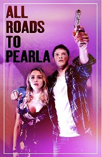 Фильм Все дороги ведут к Перле (2019)