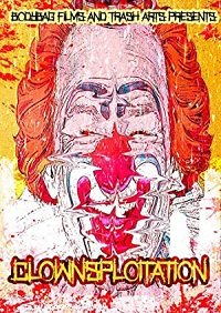 Фильм Клоунсплуатация (2018)