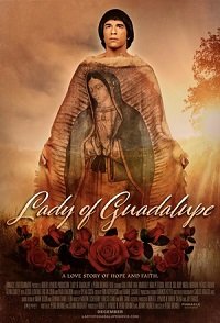 Фильм Дева Мария Гваделупская (2020)