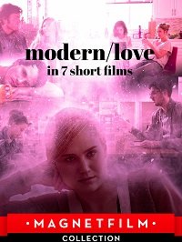 Фильм Современная любовь в 7 коротких фильмах (2019)