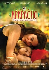 Фильм Апапачо. Нежное прикосновение души (2019)