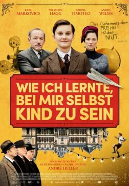 Фильм Как я научился быть ребёнком(2019)