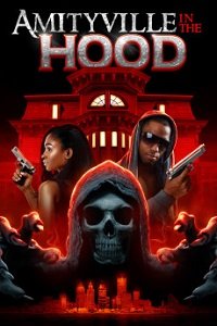 Фильм Амитивилль на районе (2021)