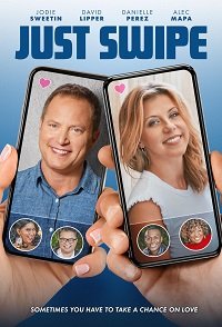 Фильм Просто свайпни (2021)
