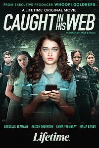 Фильм Попались в его сети (2022)