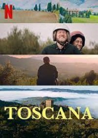 Фильм Тоскана (2022)