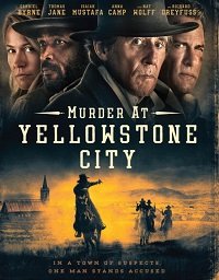 Фильм Убийство в Йеллоустон-Сити (2022)