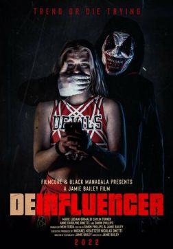 Фильм Деинфлюенсер (2022)