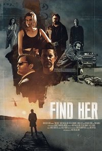 Фильм Найти её (2022)