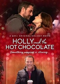 Фильм Холли и горячий шоколад (2022)