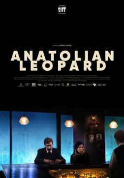 Фильм Анатолийский леопард (2021)