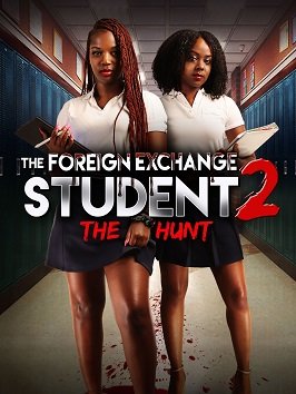 Фильм Студенты по обмену 2: Охота (2022)