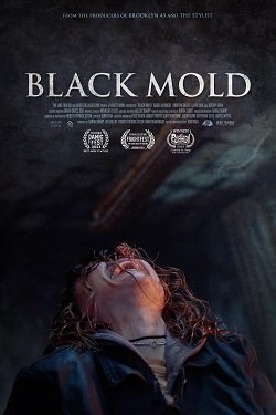 Фильм Чёрная плесень (2023)