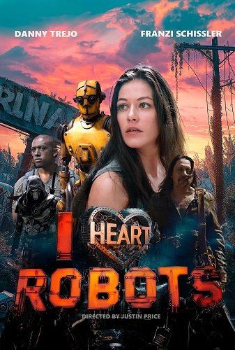 Фильм Я люблю роботов (2024)